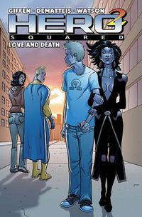 Cover image for Hero Squared Vol. 3, 3: Love and Death