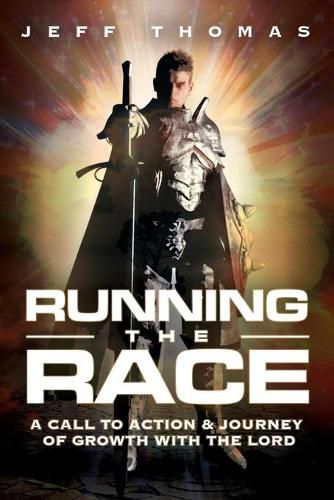 Running The Race: A Call To Action & Journey Of Growth With The Lord