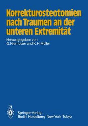 Cover image for Korrekturosteotomien Nach Traumen an der Unteren Extremitat