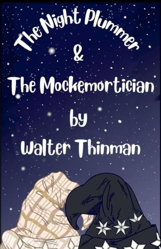 Cover image for The Night Plummer & The Mockemortician