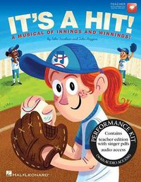 Cover image for It's a Hit!: A Musical of Innings and Winnings!: Includes Downloadable Audio