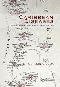 Cover image for Caribbean Diseases: Doctor George Low's expedition in 1901-02