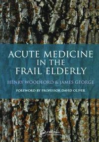 Cover image for Acute Medicine in the Frail Elderly