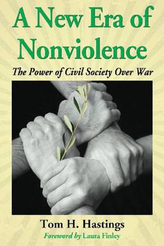 A New Age of Nonviolence: The Power of Civil Society Over War