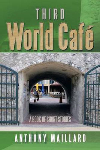 Cover image for Third World Cafe: A Book of Short Stories