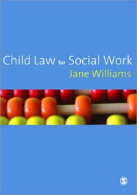 Cover image for Child Law for Social Work: Policy and Practice