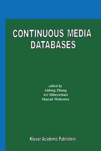 Cover image for Continuous Media Databases