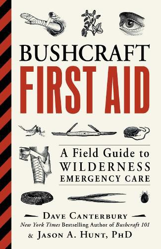 Cover image for Bushcraft First Aid: A Field Guide to Wilderness Emergency Care