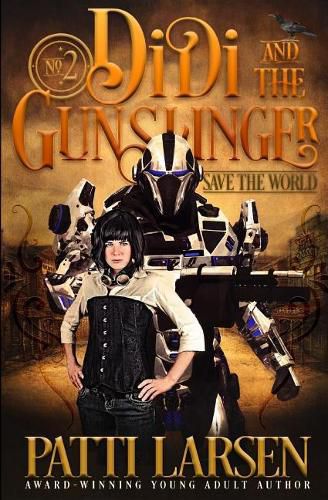 Cover image for Didi and the Gunslinger Save the World