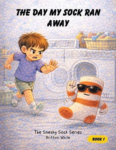 Cover image for The Day My Sock Ran Away