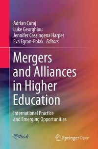 Cover image for Mergers and Alliances in Higher Education: International Practice and Emerging Opportunities