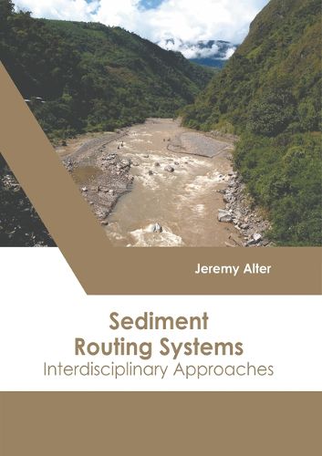 Cover image for Sediment Routing Systems: Interdisciplinary Approaches