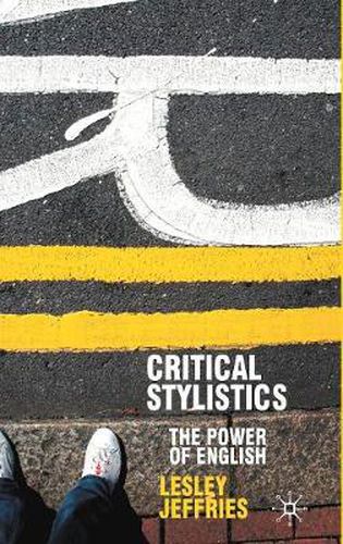Cover image for Critical Stylistics: The Power of English