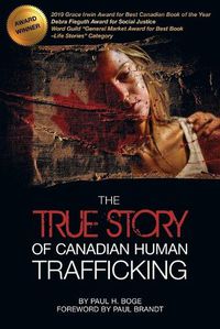 Cover image for The True Story of Canadian Human Trafficking