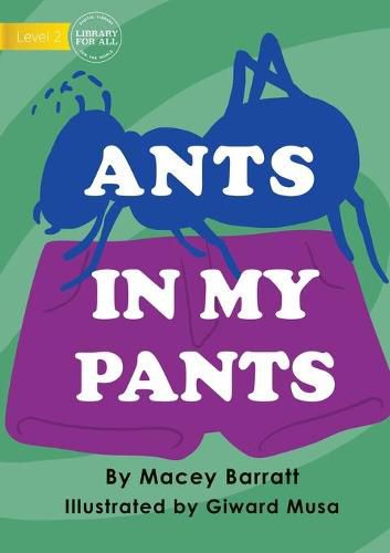 Ants In My Pants