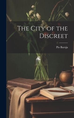 Cover image for The City of the Discreet