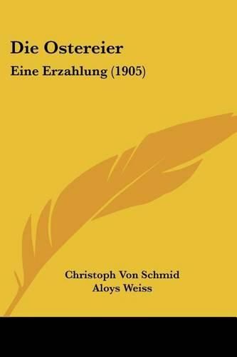 Die Ostereier: Eine Erzahlung (1905)