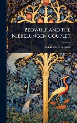 Cover image for Beowulf and the Niebelungen Couplet