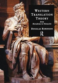 Cover image for Western Translation Theory: from Herodotus to Nietzsche