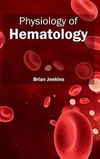 Cover image for Physiology of Hematology