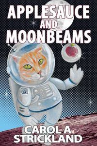 Cover image for Applesauce and Moonbeams