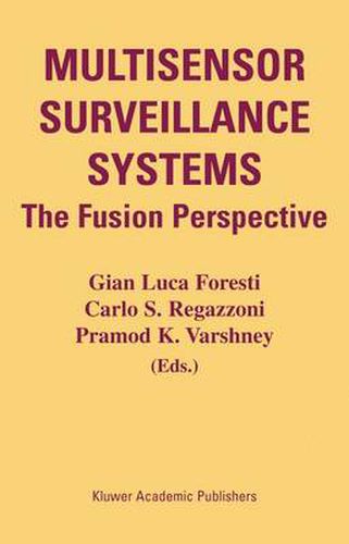 Cover image for Multisensor Surveillance Systems: The Fusion Perspective