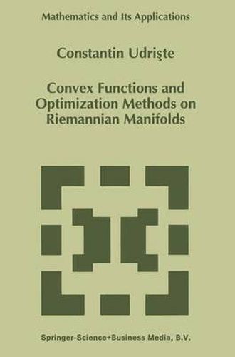 Cover image for Convex Functions and Optimization Methods on Riemannian Manifolds