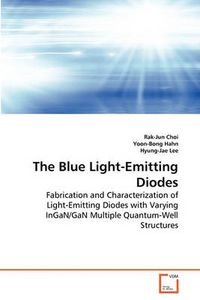 Cover image for The Blue Light-Emitting Diodes