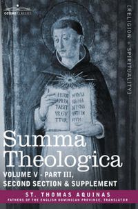 Cover image for Summa Theologica, Volume 5 (Part III, Second Section & Supplement)