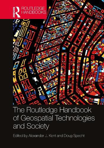 Cover image for The Routledge Handbook of Geospatial Technologies and Society