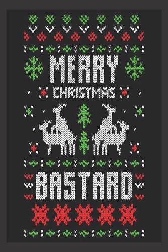 Merry Christmas bastard