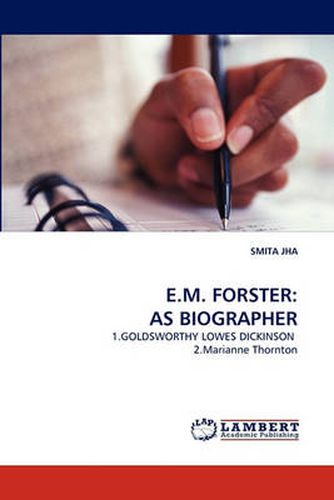 E.M. Forster: As Biographer