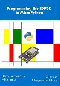 Cover image for Programming the ESP32 in MicroPython