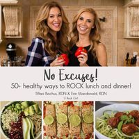 Cover image for No Excuses! 50 Healthy Ways to ROCK Lunch & Dinner!