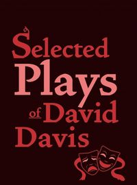 Cover image for Selected Plays of David Davis