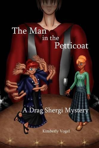 Cover image for The Man in the Petticoat: A Drag Shergi Mystery