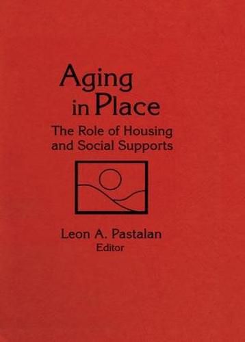 Cover image for Aging in Place: The Role of Housing and Social Supports