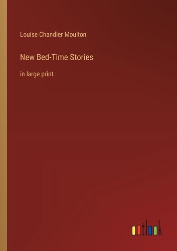 Cover image for New Bed-Time Stories