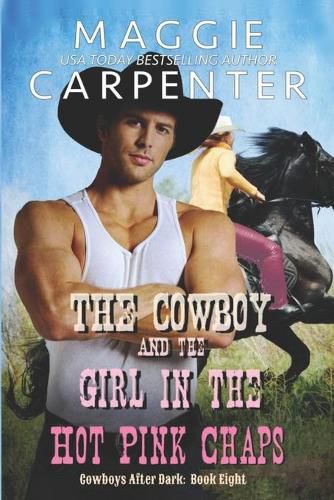 Cover image for The Cowboy and the Girl In The Hot Pink Chaps