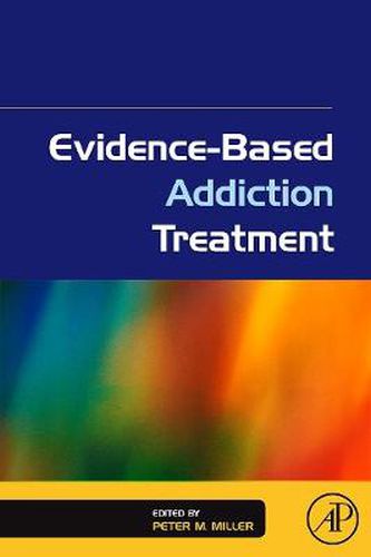 Cover image for Evidence-Based Addiction Treatment