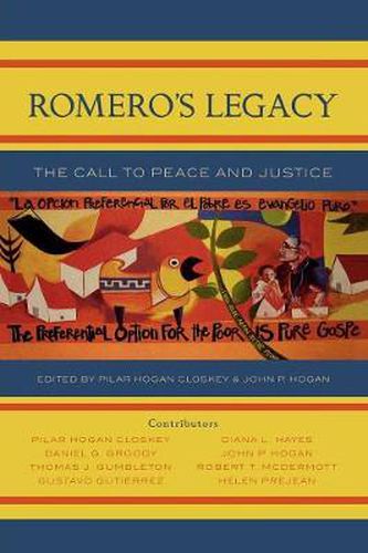 Romero's Legacy: The Call to Peace and Justice