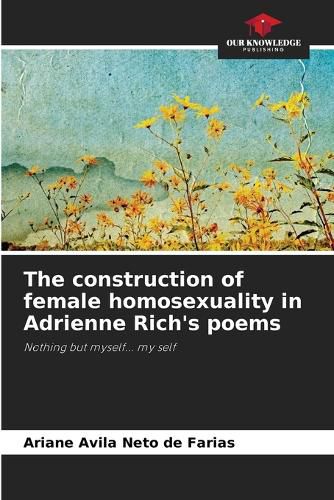 The construction of female homosexuality in Adrienne Rich's poems