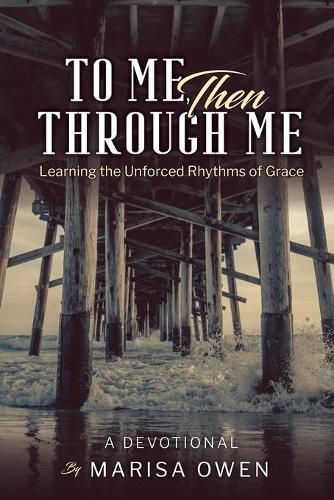 Cover image for To Me Then Through Me