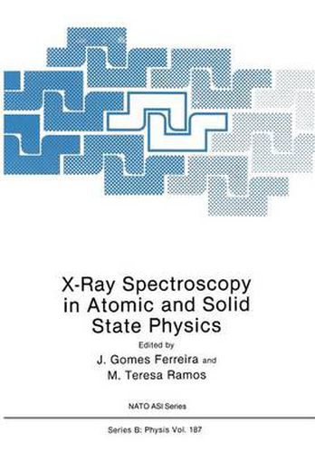 Cover image for X-Ray Spectroscopy in Atomic and Solid State Physics