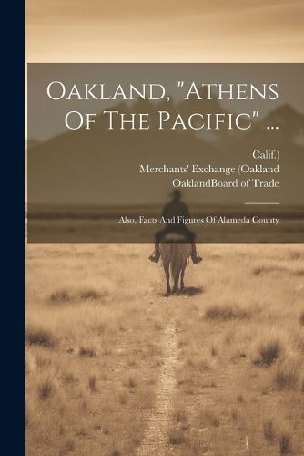 Cover image for Oakland, "athens Of The Pacific" ...