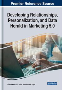 Cover image for Developing Relationships, Personalization, and Data Herald in Marketing 5.0