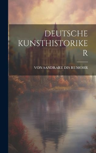 Cover image for Deutsche Kunsthistoriker