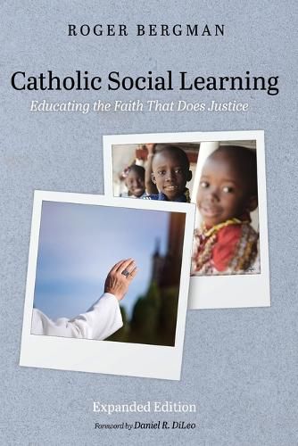 Cover image for Catholic Social Learning, Expanded Edition