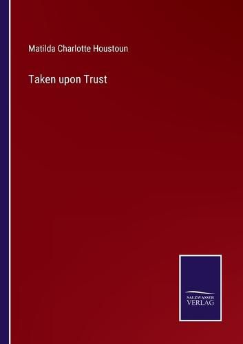 Cover image for Taken upon Trust