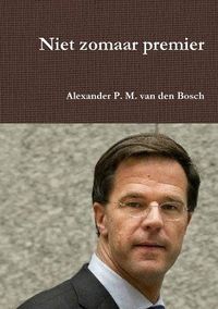 Cover image for Niet zomaar premier